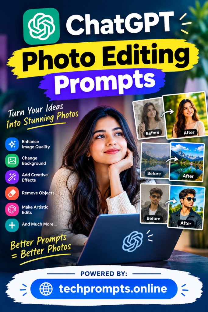 ChatGPT Photo Editing Prompts